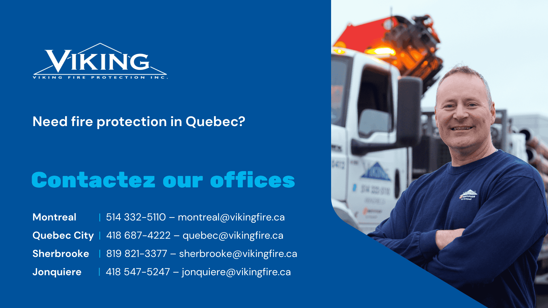 Marc Demers Appointed Vice President of Viking in Quebec 3 Contact us Quebec